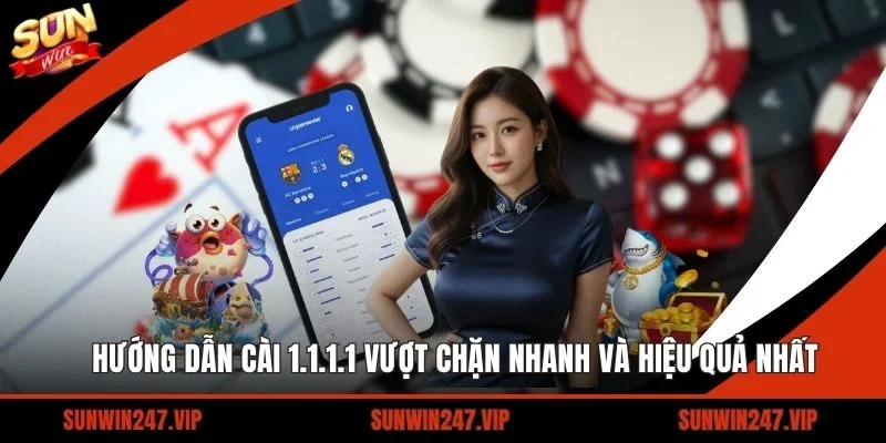 Hướng Dẫn Cài 1.1.1.1