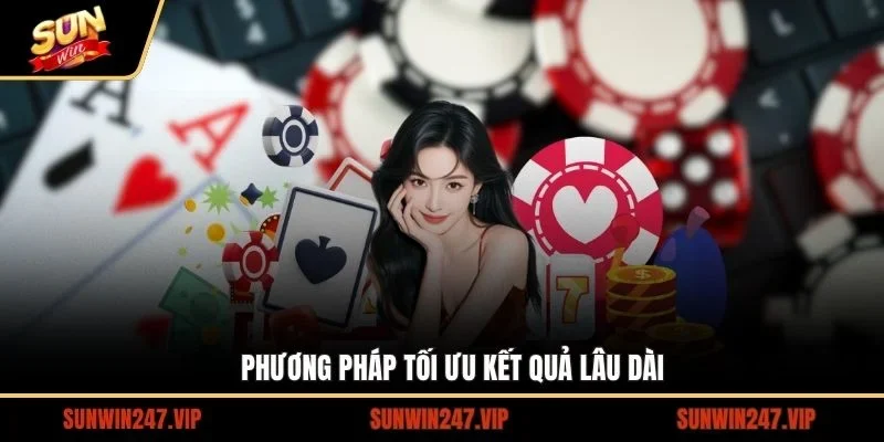 Phương pháp tối ưu kết quả lâu dài