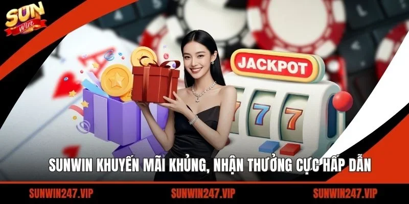 SUNWIN Khuyến Mãi